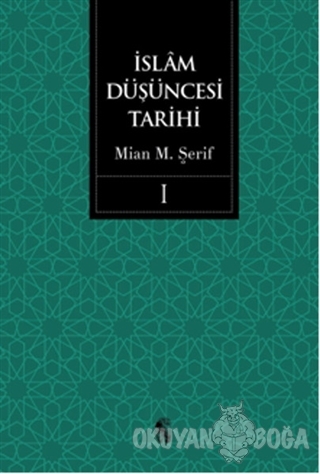 İslam Düşüncesi Tarihi 1 (Ciltli)
