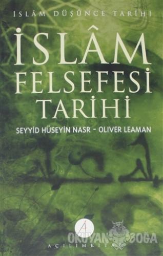 İslam Felsefesi Tarihi 2 - Seyyid Hüseyin Nasr - Açılım Yayınları