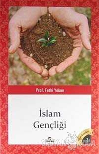 İslam Gençliği - Fethi Yeken - Ravza Yayınları