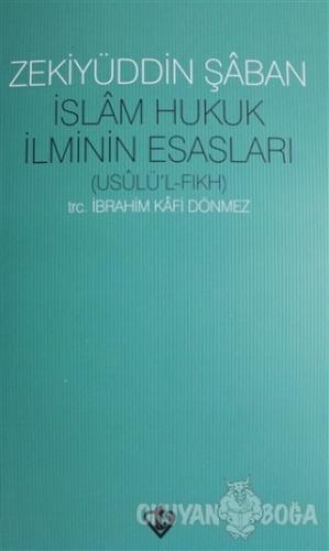 İslam Hukuk İlminin Esasları - Zekiyyüddin Şa'ban - Türkiye Diyanet Va