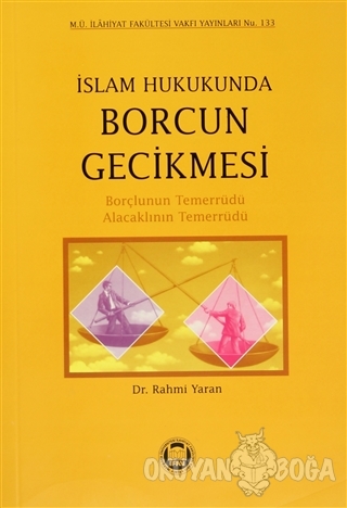 İslam Hukukunda Borcun Gecikmesi - Rahmi Yaran - Marmara Üniversitesi 
