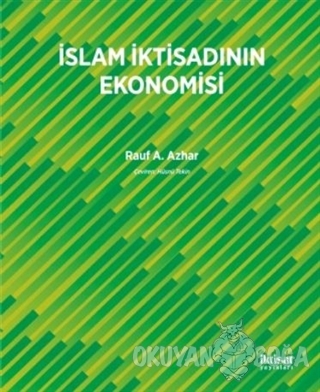 İslam İktisadının Ekonomisi - Rauf A. Azhar - İktisat Yayınları