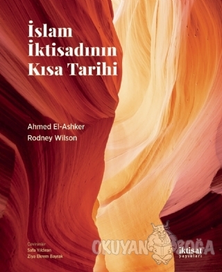 İslam İktisadının Kısa Tarihi - Rodney Wilson - İktisat Yayınları