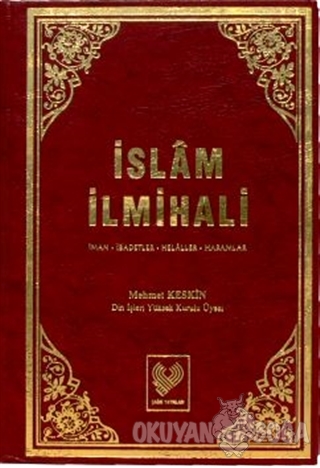 İslam İlmihali (2. Hamur) (Ciltli) - Mehmet Keskin - Çağrı Yayınları