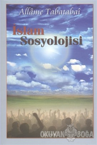 İslam Sosyolojisi - Allame Tabatabai - Kevser Yayınları