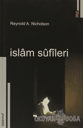 İslam Sufileri - Reynold A. Nicholson - Ataç Yayınları