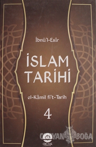 İslam Tarihi Cilt: 4 (Ciltli) - İbnü'l Esir - Ocak Yayınları
