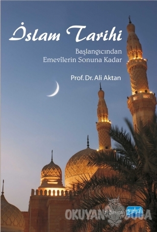 İslam Tarihi - Ali Aktan - Nobel Akademik Yayıncılık