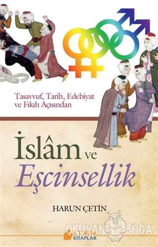 İslam ve Eşcinsellik - Harun Çetin - Etkin Kitaplar