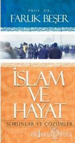 İslam ve Hayat - Faruk Beşer - Nun Yayıncılık