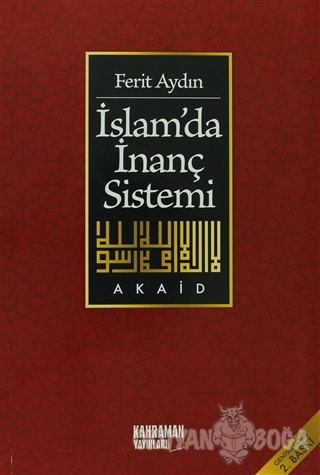 İslamda İnanç Sistemi - Ferit Aydın - Kahraman Yayınları