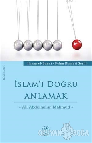 İslam'ı Doğru Anlamak - Ali Abdulhalim Mahmud - Nida Yayınları