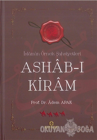 İslam'ın Örnek Şahsiyetleri Ashab-ı Kiram