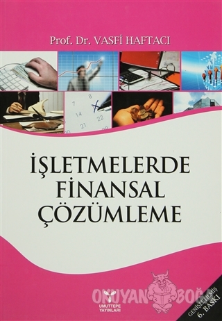 İşletmelerde Finansal Çözümleme - Vasfi Haftacı - Umuttepe Yayınları