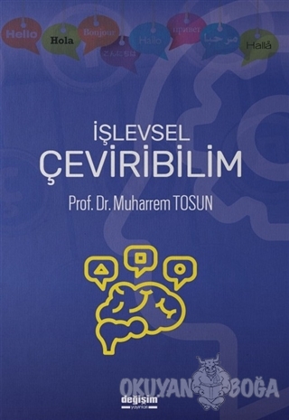 İşlevsel Çeviribilim - Muharrem Tosun - Değişim Yayınları - Ders Kitap