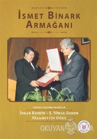 İsmet Binark Armağanı - İshak Keskin - Türk Edebiyatı Vakfı Yayınları
