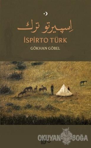 İspirto Türk - Gökhan Göbel - Tiyo Yayınevi