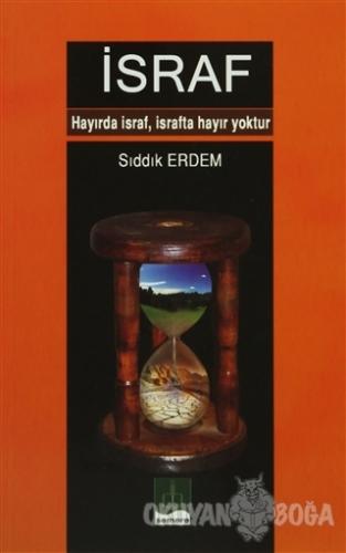 İsraf - Sıddık Erdem - Semere Yayınları