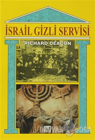 İsrail Gizli Servisi - Richard Deacon - Anahtar Kitaplar Yayınevi