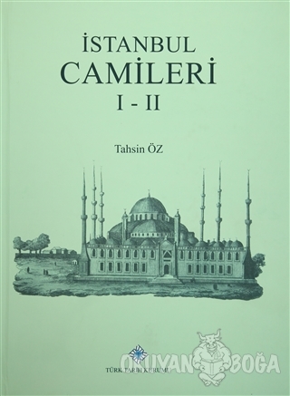 İstanbul Camileri 1-2 (2 Cilt Birarada) (Ciltli) - Tahsin Öz - Türk Ta