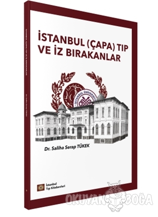 İstanbul (Çapa) Tıp ve İz Bırakanlar - Saliha Serap Tükek - İstanbul T