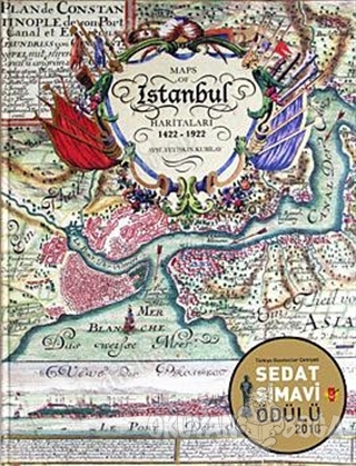 İstanbul Haritaları 1422-1922 / Maps Of Istanbul 1422-1922 (Ciltli) - 