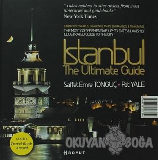 Istanbul The Ultimate Guide (Ciltli) - Saffet Emre Tonguç - Boyut Yayı