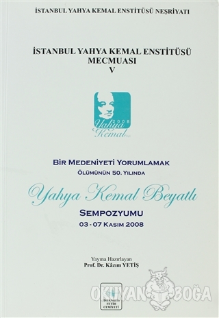 İstanbul Yahya Kemal Enstitüsü Mecmuası 5 - Kolektif - İstanbul Fetih 