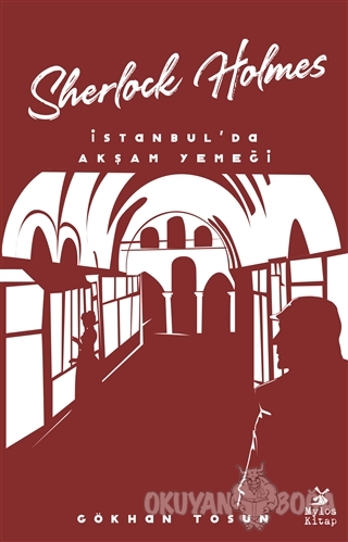 İstanbul'da Akşam Yemeği - Sherlock Holmes - Gökhan Tosun - Mylos Kita