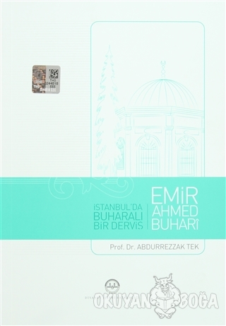 İstanbul'da Buharalı Bir Derviş Emir Ahmed Buhari