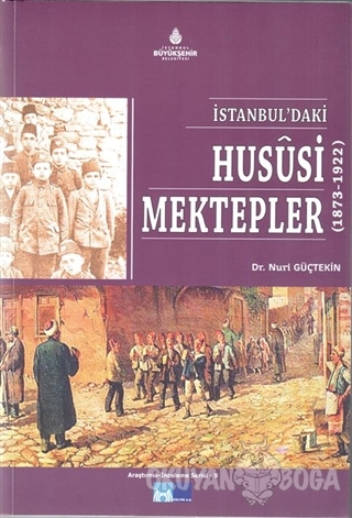 İstanbul'daki Hususi Mektepler (1873-1922)