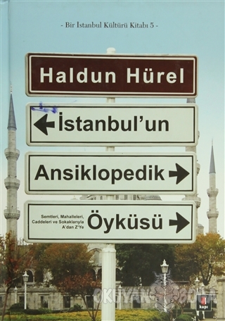 İstanbul'un Ansiklopedik Öyküsü (Ciltli)