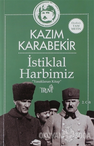 İstiklal Harbimiz 2.Cilt - Kazım Karabekir - Truva Yayınları