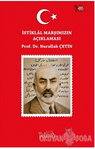 İstiklal Marşımızın Açıklaması - Nurullah Çetin - Telmih Kitap