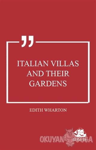 Italian Villas and Their Gardens - Edith Wharton - Serüven Kitap