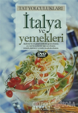İtalya ve Yemekleri - Kolektif - Boyut Yayın Grubu