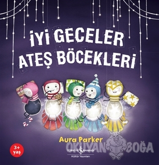 İyi Geceler Ateş Böcekleri