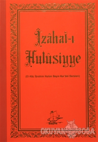 İzahat-ı Hulüsiyye - Kolektif - Tahşiye Yayınları