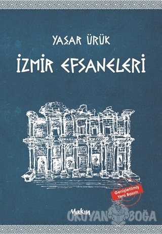 İzmir Efsaneleri - Yaşar Ürük - Yakın Kitabevi