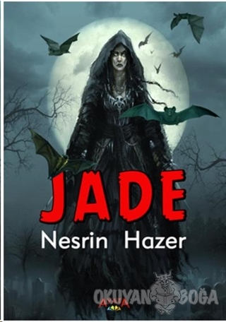 Jade - Nesrin Hazer Yıldız - Ayata Kitap