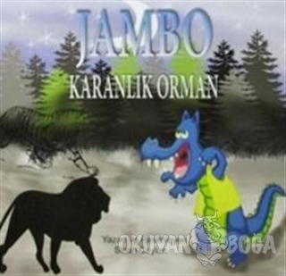 Jambo Karanlık Orman - Sinan Ceylan - Uzay Yayınları