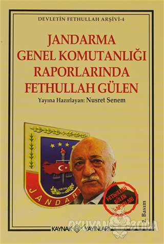Jandarma Genel Komutanlığı Raporlarında Fethullah Gülen