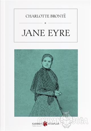 Jane Eyre - Charlotte Bronte - Karbon Kitaplar