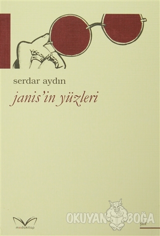 Janis'in Yüzleri - Serdar Aydın - Medakitap Yayınları