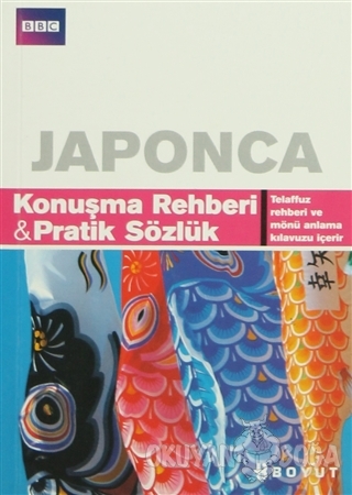 Japonca Konuşma Rehberi ve Pratik Sözlük