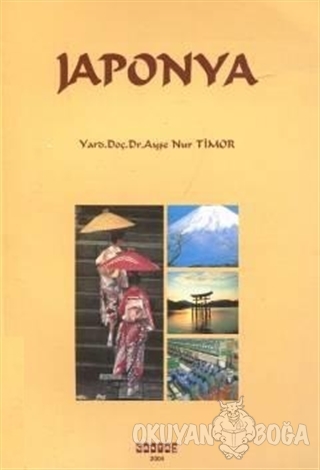 Japonya - Ayşe Nur Timor - Çantay Yayınları
