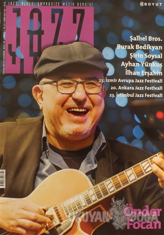 Jazz Blues Emprovize Müzik Dergisi Sayı : 82 / Nisan-Mayıs-Haziran 201