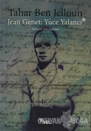 Jean Jenet: Yüce Yalancı