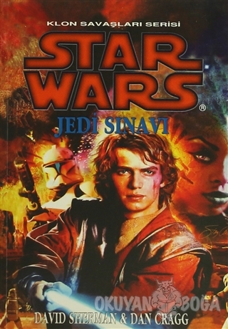 Jedi Sınavı - Star Wars Klon Savaşları Serisi - David Sherman - Arka B