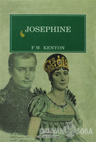 Josephine - F. W. Kenyon - Kastaş Yayınları